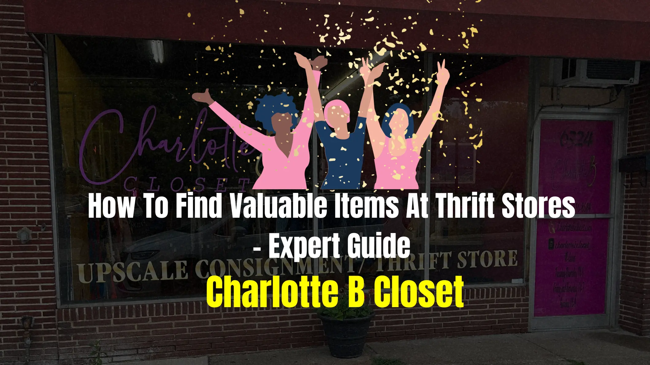 How To Find Valuable Items At Thrift Stores