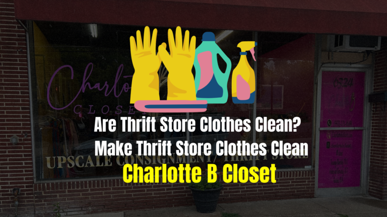 Are Thrift Store Clothes Clean? – Make Thrift Store Clothes Clean